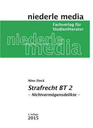 Strafrecht BT 2. Karteikarten de Nino Steck