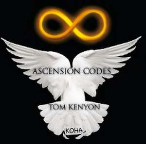 Ascension Codes de Tom Kenyon