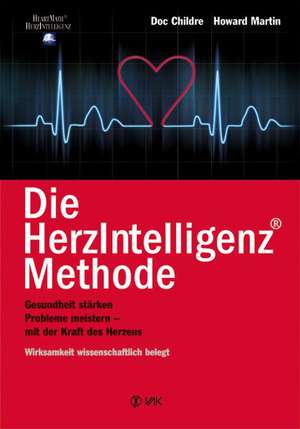 Die HerzIntelligenz-Methode de Doc Childre