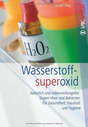 Wasserstoffsuperoxid de Josef Pies