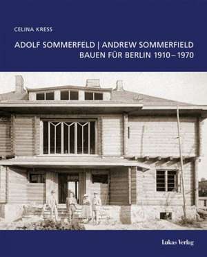 Adolf Sommerfeld - Andrew Sommerfield de Celina Kress