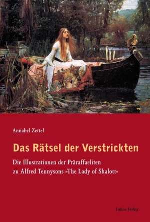 Das Rätsel der Verstrickten de Annabel Zettel