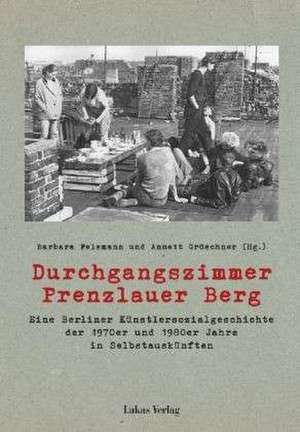 Durchgangszimmer Prenzlauer Berg de Barbara Felsmann