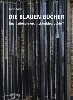 Die Blauen Bücher de Britta Fritze