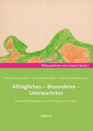 Alltägliches - Besonderes - Unerwartetes de Susanna May-Krämer