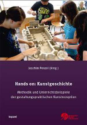 Hands on: Kunstgeschichte de Joachim Penzel