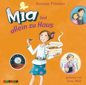 Mia - fast allein zu Haus de Susanne Fülscher