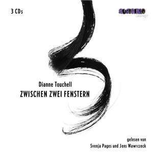 Zwischen zwei Fenstern de Dianne Touchell