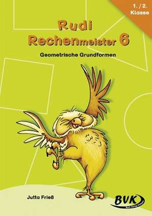 Rudi Rechenmeister 6 de Jutta Frieß