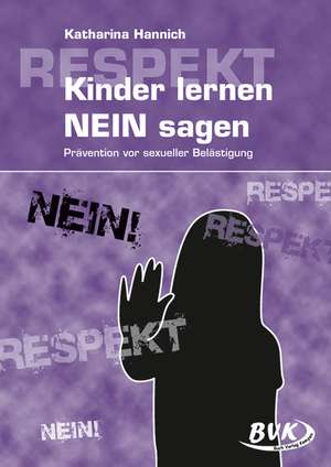 Kinder lernen NEIN sagen de Katharina Hannich