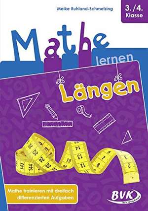 Mathe lernen: Längen de Meike Ruhland-Schmelzing