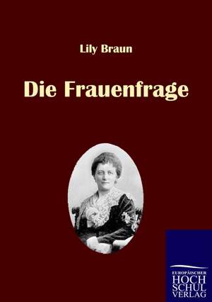 Die Frauenfrage de Lily Braun