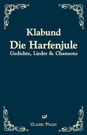 Die Harfenjule de Klabund