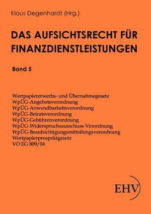 Aufsichtsrecht für Finanzdienstleistungen de Klaus Degenhardt