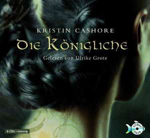 Die Königliche de Kristin Cashore