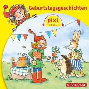 Pixi Hören. Geburtstagsgeschichten de Simone Nettingsmeier