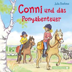 Conni und das Ponyabenteuer de Julia Boehme