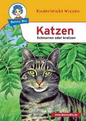 Benny Blu - Katzen - Schnurren oder Kratzen de Nicola Herbst