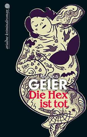 Die Hex ist tot de Monika Geier