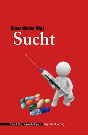 Sucht de Klaus Weber