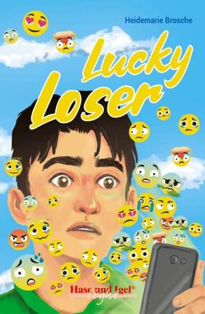 Lucky Loser. Schulausgabe de Heidemarie Brosche