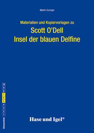 Insel der blauen Delfine. Begleitmaterial de Martin Euringer