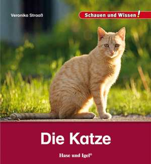 Die Katze de Veronika Straaß