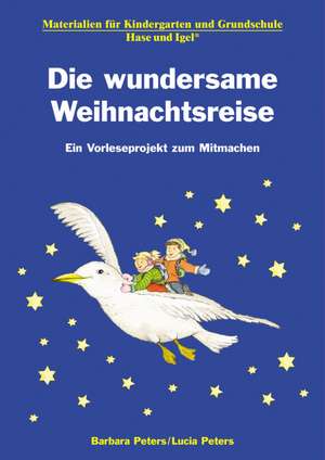 Die wundersame Weihnachtsreise de Barbara Peters