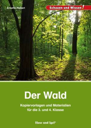 Der Wald - Kopiervorlagen und Materialien de Annette Richert