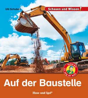 Auf der Baustelle de Ulli Schubert