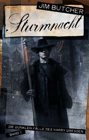 Die dunklen Fälle des Harry Dresden 01. Sturmnacht de Jim Butcher