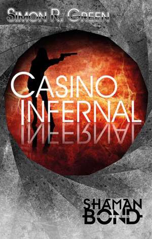 Casino Infernal de Simon R. Green