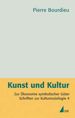 Kunst und Kultur de Pierre Bourdieu