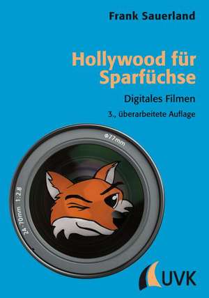 Hollywood für Sparfüchse de Frank Sauerland