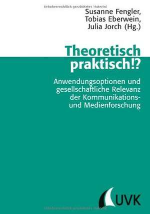 Theoretisch praktisch!? de Susanne Fengler