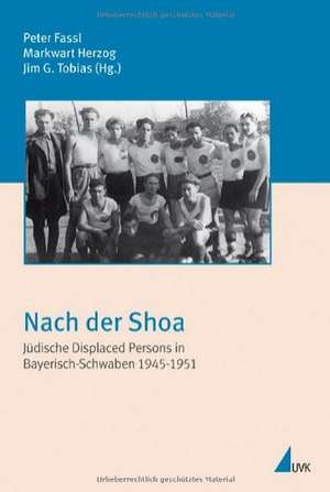 Nach der Shoa de Peter Fassl