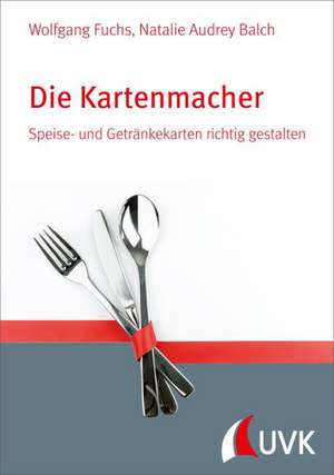 Die Kartenmacher de Wolfgang Fuchs