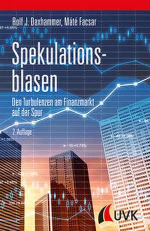Spekulationsblasen de Rolf J. Daxhammer