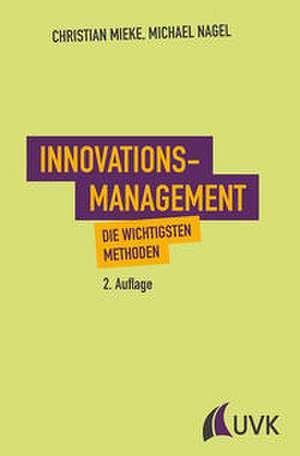 Innovationsmanagement de Christian Mieke