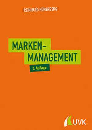 Markenmanagement de Reinhard Hünerberg