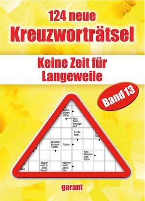 124 neue Kreuzworträtsel Band 13