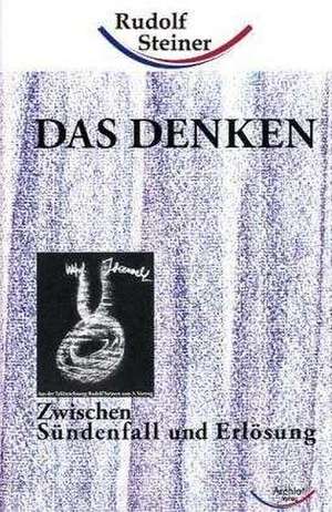 Das Denken de Rudolf Steiner