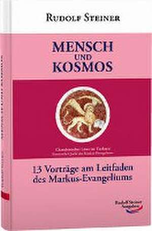 Mensch und Kosmos de Rudolf Steiner