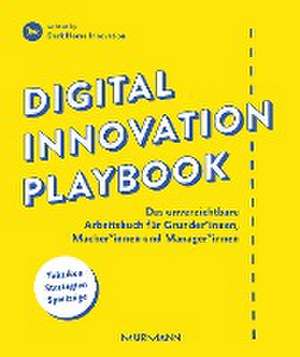 Digital Innovation Playbook de Dark Horse Innovation