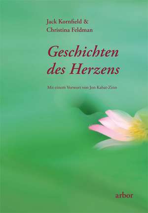 Geschichten des Herzens de Jack Kornfield