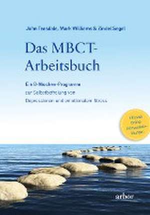 Das MBCT-Arbeitsbuch de John Teasdale