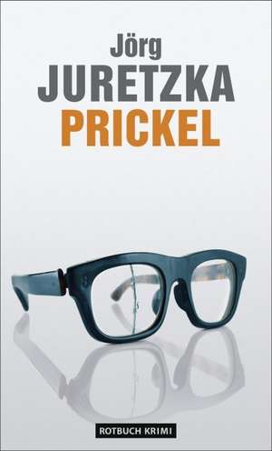 Prickel de Jörg Juretzka