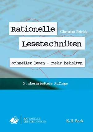 Rationelle Lesetechniken de Christian Peirick