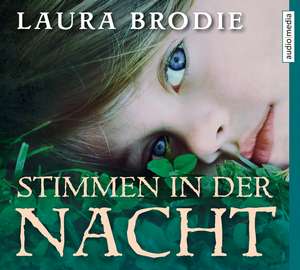 Stimmen in der Nacht de Laura Brodie