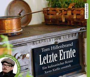 Letzte Ernte de Tom Hillenbrand